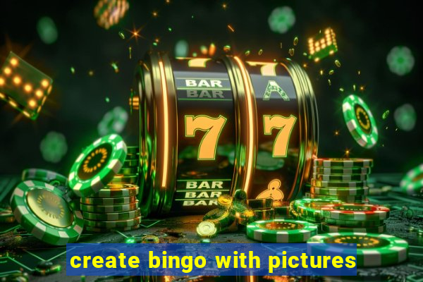 create bingo with pictures